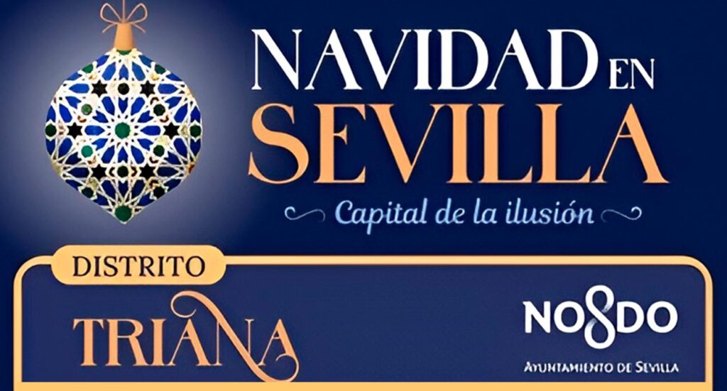 Navidad en los Distritos de Sevilla, Distrito Triana | Sevilla con los peques